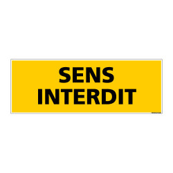 Panneau de Signalisation danger SENS INTERDIT (C0218)