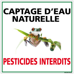 PANNEAU CAPTAGE EAU NATURELLE PESTICIDES INTERDITS (H0170)