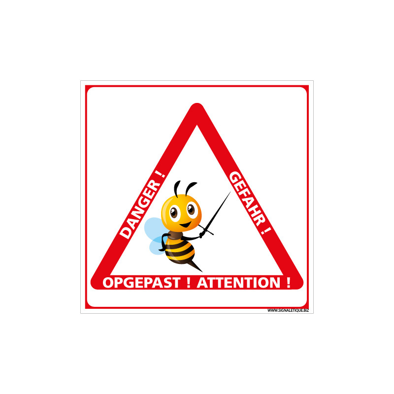 PANNEAU ATTENTION AUX ABEILLES (H0342)