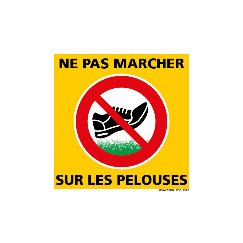 PANNEAU DE SIGNALISATION NE PAS MARCHER SUR LES PELOUSES (H0353)