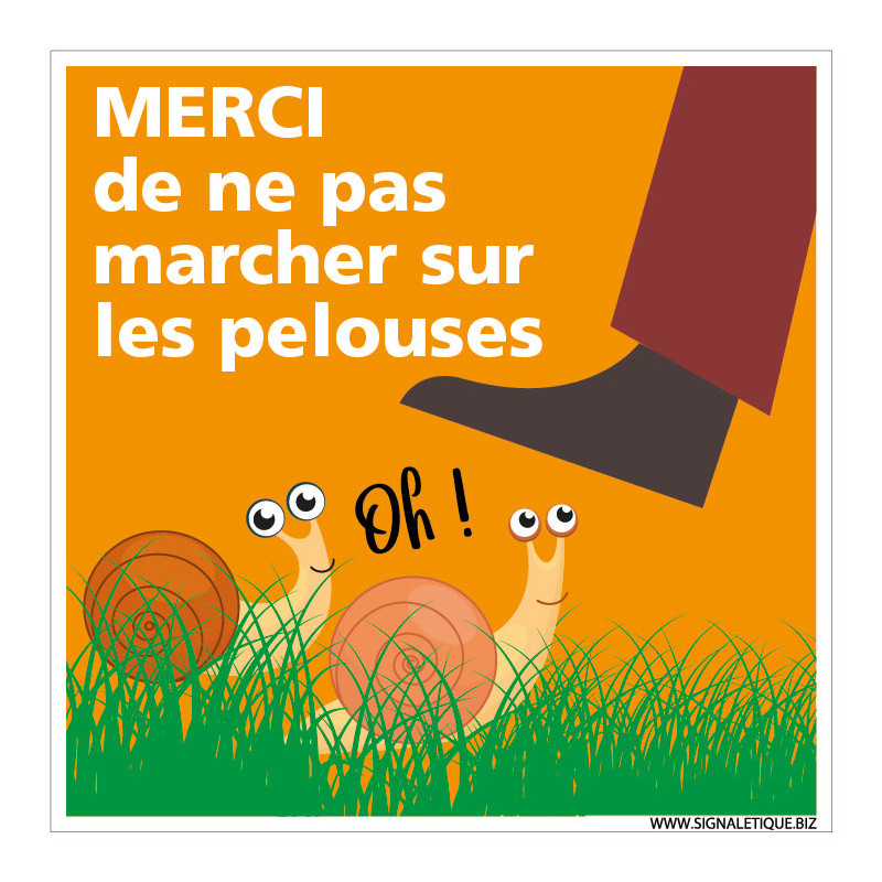 PANNEAU MERCI DE NE PAS MARCHER SUR LES PELOUSES (H0355)