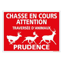 PANNEAU CHASSE EN COURS ATTENTION (H0356)