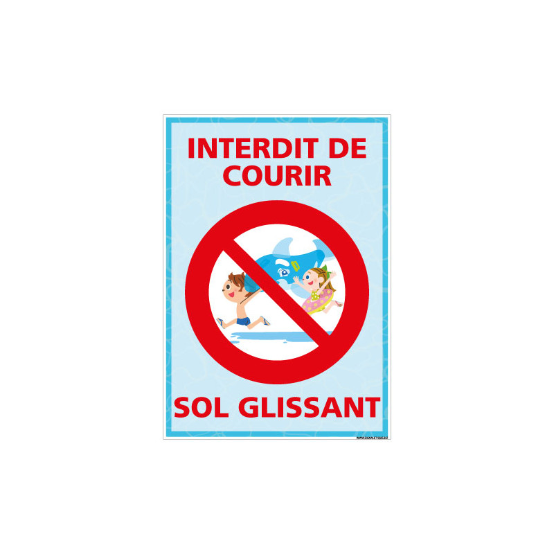 PANNEAU INTERDIT DE COURIR - SOL GLISSANT (H0475)