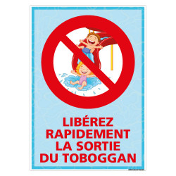 PANNEAU LIBERER RAPIDEMENT LA SORTIE DU TOBOGGAN (H0476)