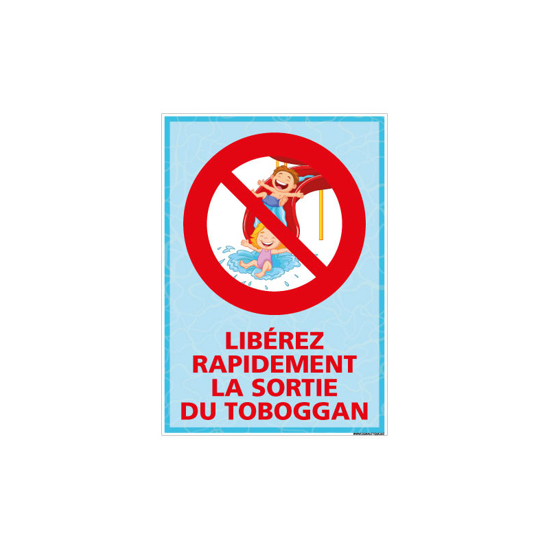 PANNEAU LIBERER RAPIDEMENT LA SORTIE DU TOBOGGAN (H0476)