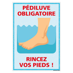 PANNEAU PEDILUVE OBLIGATOIRE RINCEZ VOS PIEDS (H0479)