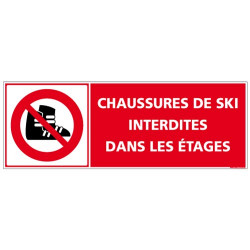 PANNEAU CHAUSSURES DE SKI INTERDITES DANS LES ETAGES (D1064)