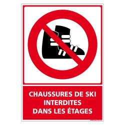 PANNEAU CHAUSSURES DE SKI INTERDITES DANS LES ETAGES (D1065)