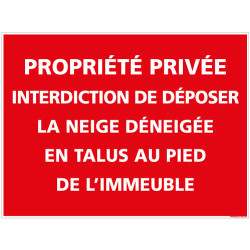 PANNEAU INTERDICTION DE DEPOSER LA NEIGE DENEIGEE (D1095)