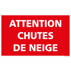PANNEAU ATTENTION CHUTES DE NEIGE (D1097)