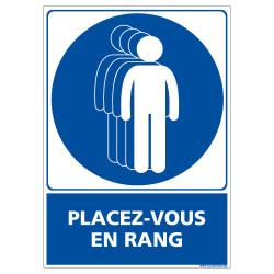 PANNEAU PLACEZ VOUS EN RANG (E0667)