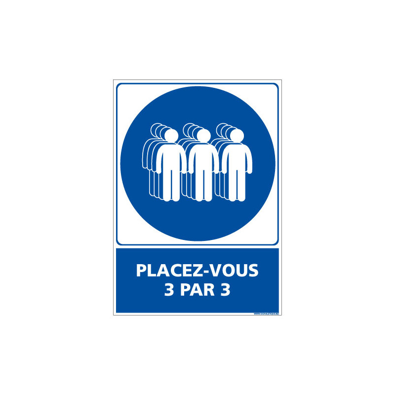 PANNEAU PLACEZ VOUS 3 PAR 3 (E0669)