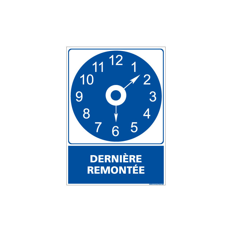 PANNEAU HEURE DE LA DERNIERE REMONTEE (E0674)
