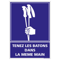 PANNEAU TENEZ LES BATONS DANS LA MEME MAIN (G1316)