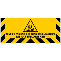 ADHESIF ZONE DE PARKING DES CHARIOTS ELEVATEURS NE PAS ENCOMBRER (G1309)