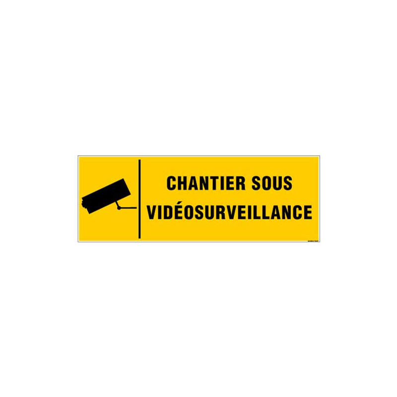 Panneau CHANTIER SOUS VIDEOSURVEILLANCE (G1123)