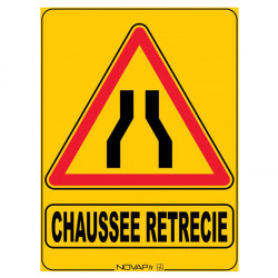 PANNEAU DE CHANTIER CHAUSSEE RETRECIE (W0587)