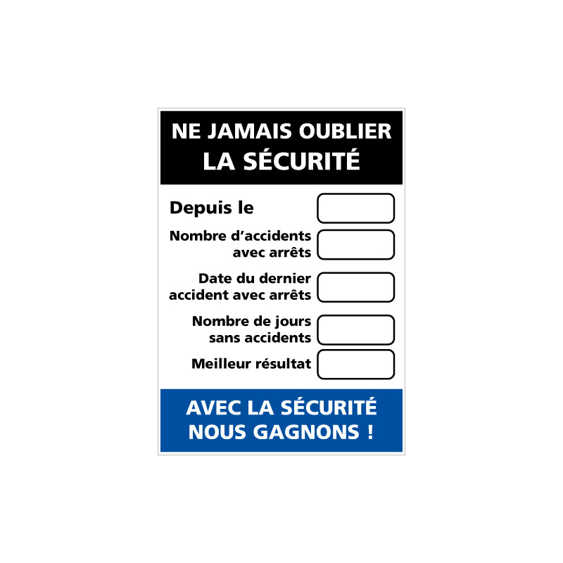 Panneau d'affichage "Ne jamais oublier la sécurité" - Fond blanc (A0586)