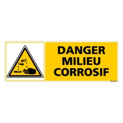 Panneau DANGER MILIEU CORROSIF (C0368)