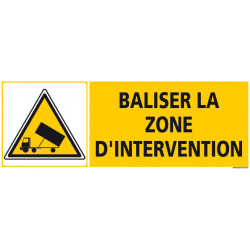 PANNEAU BALISER LA ZONE D'INTERVENTION (C1263)"