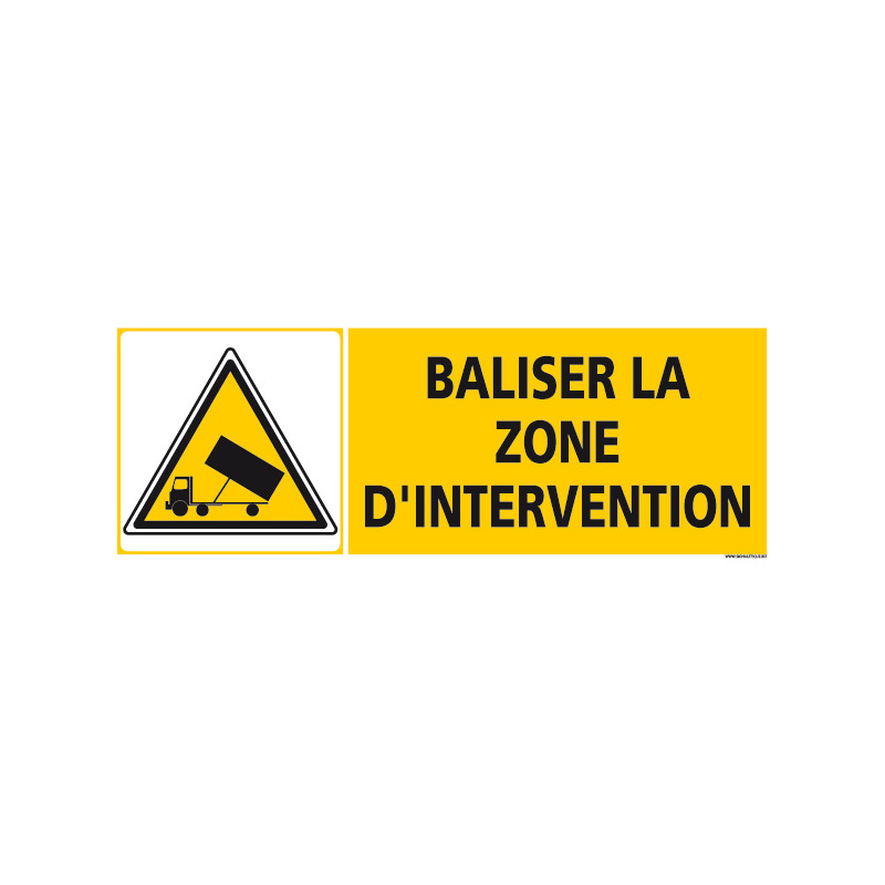 PANNEAU BALISER LA ZONE D'INTERVENTION (C1263)"