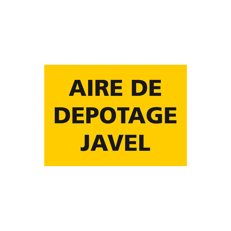 Panneau de signalisation AIRE DE DEPOTAGE JAVEL (C1277)
