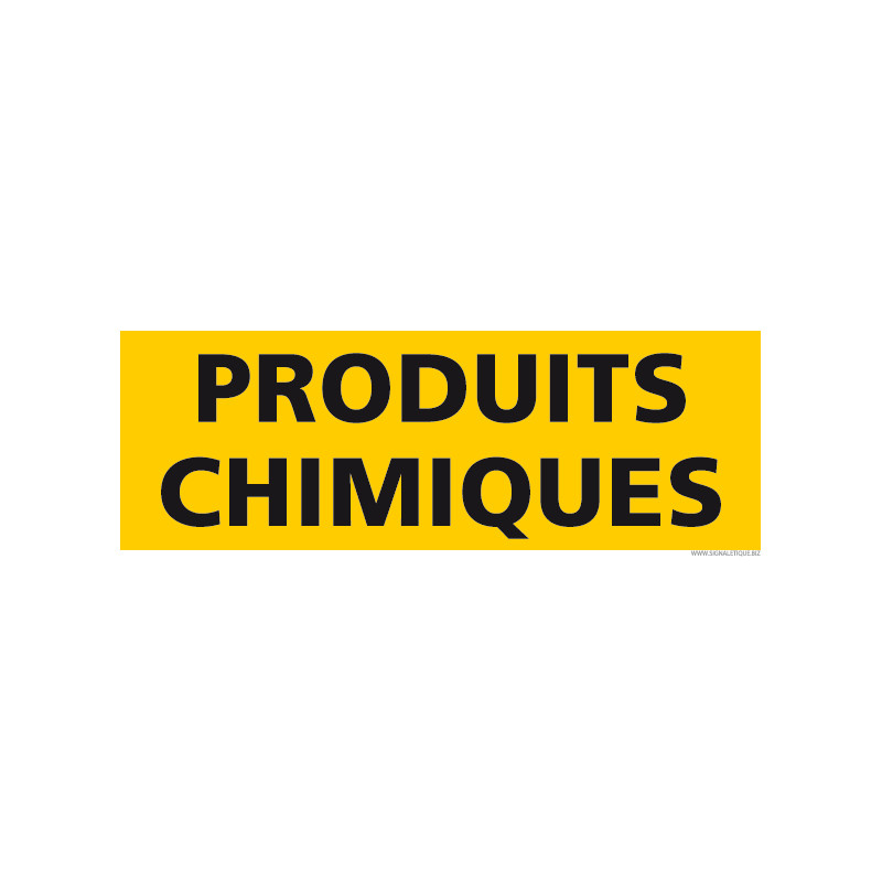 PANNEAU DE SIGNALISATION PRODUITS CHIMIQUES (C1289) PANNEAU DE SIGNALISATION PRODUITS CHIMIQUES (C1289)