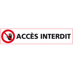 Signalisation ACCES INTERDIT (D0876)