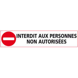 ADHESIF INTERDIT AUX PERSONNES NON AUTORISEES (D0877)