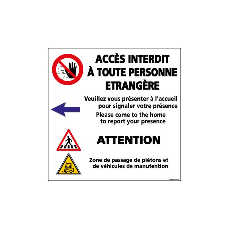 Panneau de signalisation Acces interdit a toute personne étrangère (D0994)