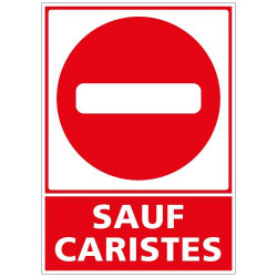 Panneau de signalisation Sauf caristes (D0997)