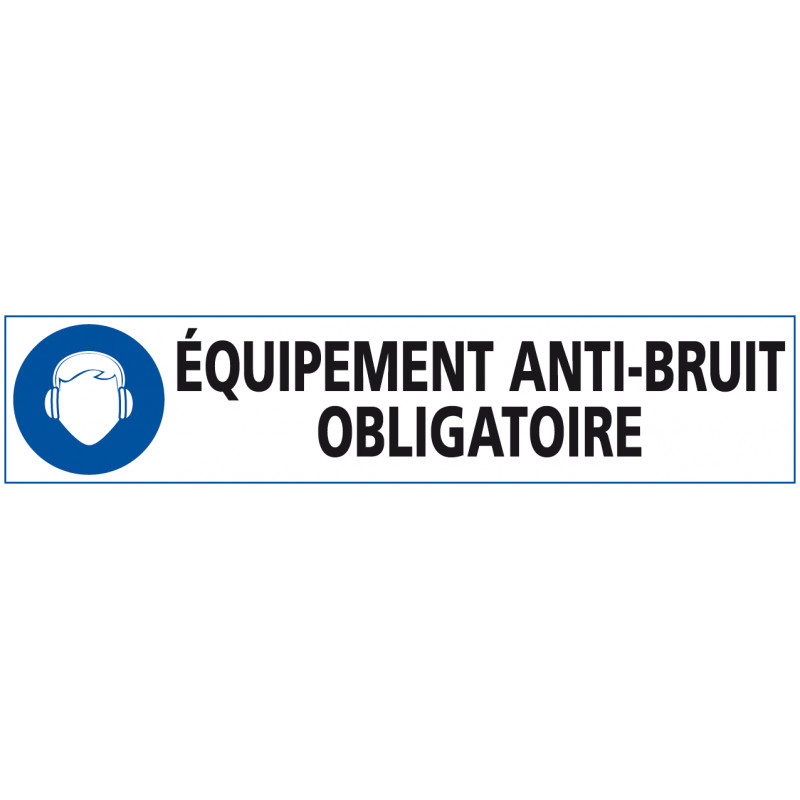 Signalisation EQUIPEMENT ANTI-BRUIT OBLIGATOIRE (E0592) Signalisation EQUIPEMENT ANTI-BRUIT OBLIGATOIRE (E0592)