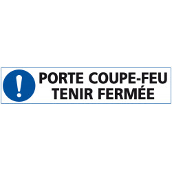 Signalisation Porte COUPE-FEU TENIR FERMEE (E0594)