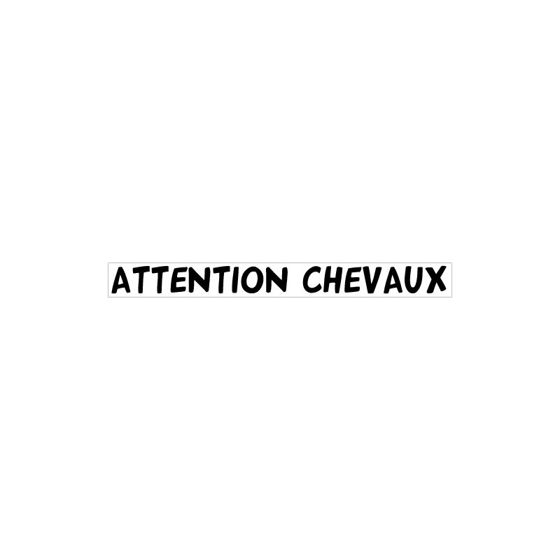 BANDEAU ATTENTION CHEVAUX (M0372)