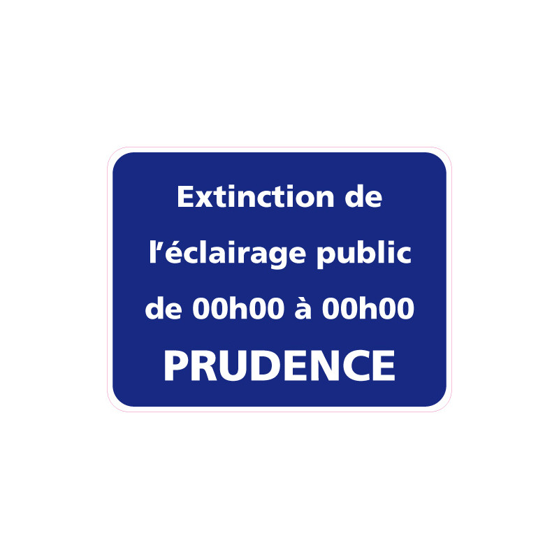 Panneau EXTINCTION DE L'ECLAIRAGE PUBLIC PERSONNALISABLE (EP001)