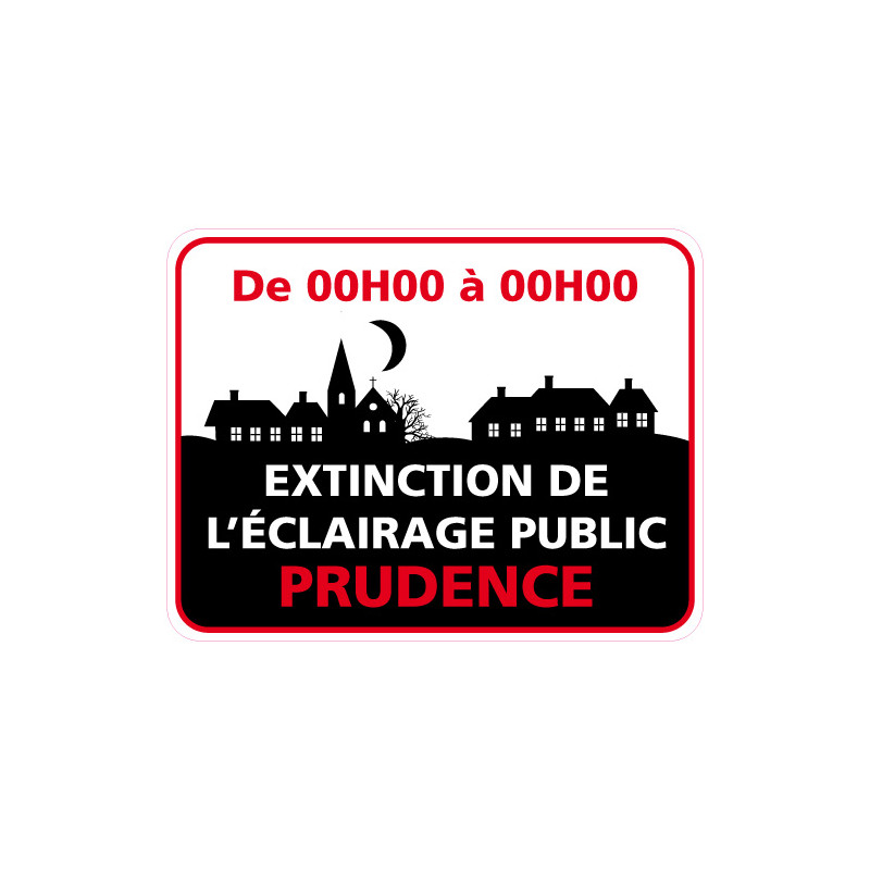Panneau EXTINCTION DE L'ECLAIRAGE PUBLIC PERSONNALISABLE (EP004)
