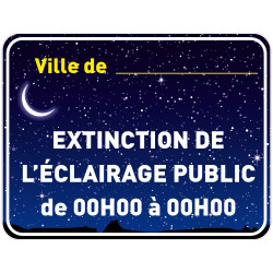 Panneau EXTINCTION DE L'ECLAIRAGE PUBLIC PERSONNALISABLE (EP007)