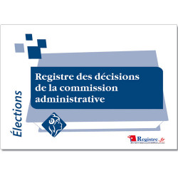 REGISTRE DES DECISIONS DE LA COMMISSION ADMINISTRATIVE (RA004)