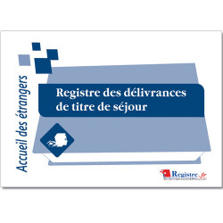 REGISTRE DES DELIVRANCES DE TITRE DE SEJOUR (RA017)