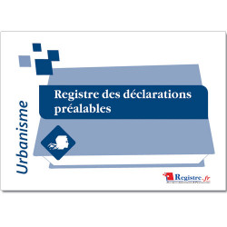 REGISTRE DES DECLARATIONS PREALABLES (RA024)