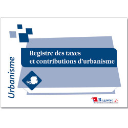 REGISTRE DES TAXES ET CONTRIBUTIONS D'URBANISME (RA032)