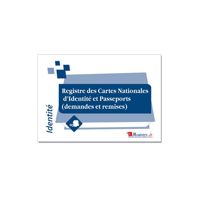 REGISTRE DES CARTES NATIONALES D'IDENTITE ET PASSEPORTS (RA061) REGISTRE DES CARTES NATIONALES D'IDENTITE ET PASSEPORTS (RA061)