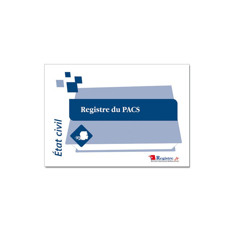 REGISTRE DU PACS (RA093) REGISTRE DU PACS (RA093)
