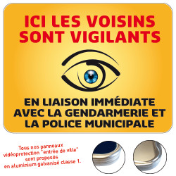 Panneau ici les Voisins sont Vigilants Gamme Bretagne Classe 1 (VG0007)