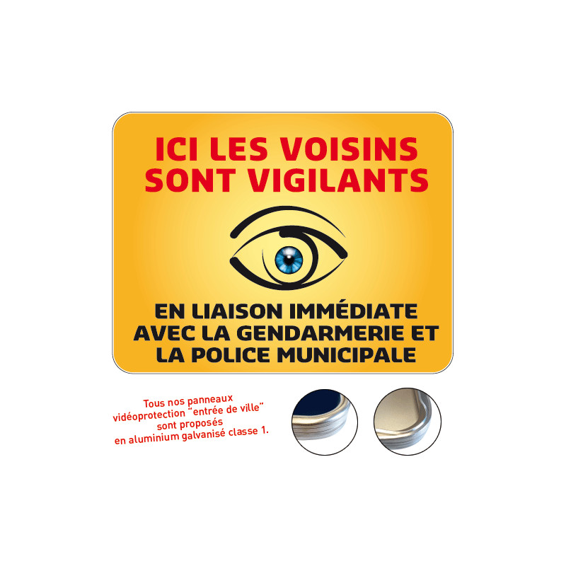 Panneau ici les Voisins sont Vigilants Gamme Bretagne Classe 1 (VG0007) Panneau ici les Voisins sont Vigilants Gamme Bretagne Classe 1 (VG0007)