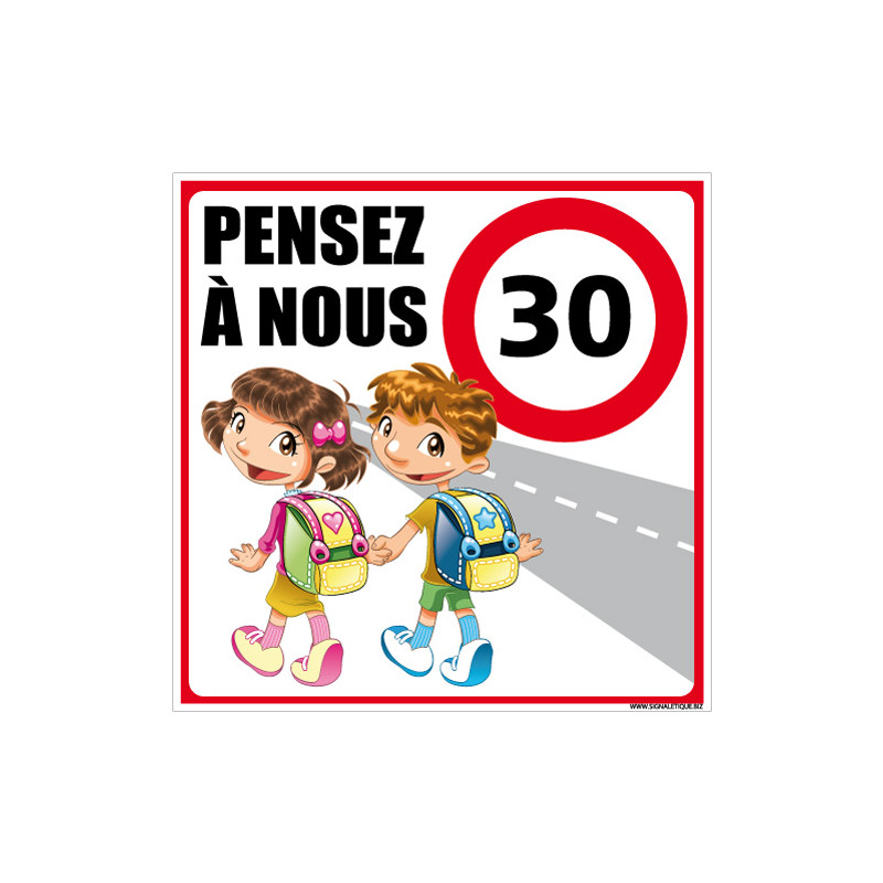 PANNEAU DE SIGNALISATION ECOLE PENSEZ A NOUS (L0613)