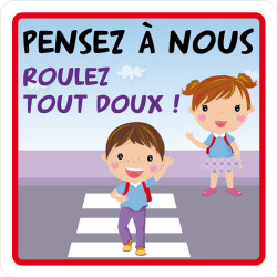 PANNEAU DE SIGNALISATION PENSEZ A NOUS (L0625)