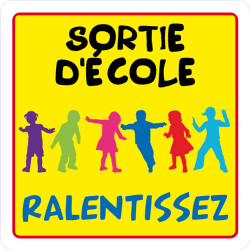 PANNEAU DE SIGNALISATION SORTIE D'ECOLE, RALENTISSEZ (L0626)