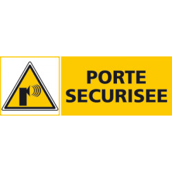 Panneau PORTE SECURISEE (C0442)