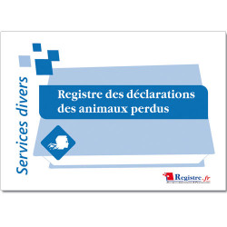 REGISTRE OBLIGATOIRE DES DECLARATIONS DES ANIMAUX PERDUS (RA066)